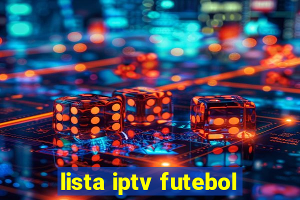 lista iptv futebol